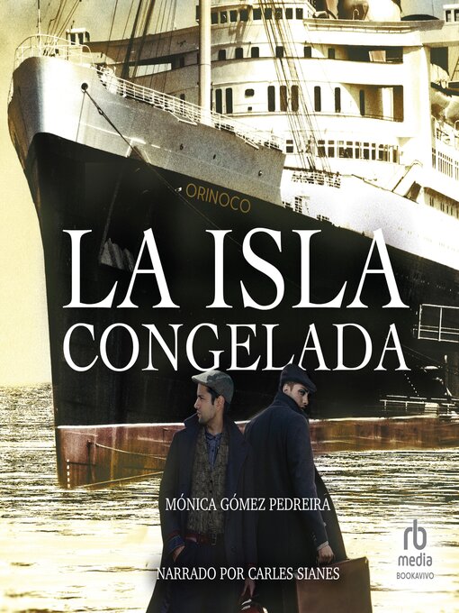 Title details for La isla congelada (The Frozen Island) by Mónica Gómez Pedreira - Wait list